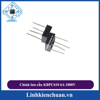 Chỉnh lưu cầu KBPC610 6A 1000V