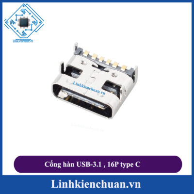 Cổng hàn USB 31 16P type C